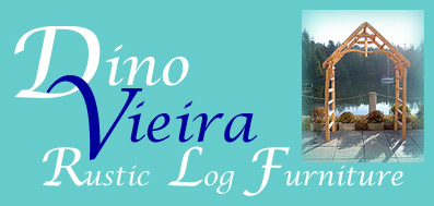 Dino Vieria Rustic Log Furniture - Sooke, British Columbia,  Canada